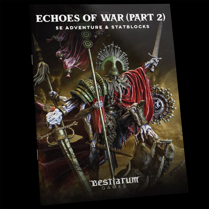 Echoes of war (part 2) - Eternal Legions | 5E Adventure